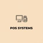 Point Of Sale Systems Used For Shops And Stores