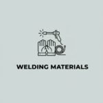 Welding Materials Used For Repair And Fabrication
